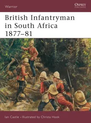 Brytyjski piechur w Afryce Południowej 1877-81 - British Infantryman in South Africa 1877-81