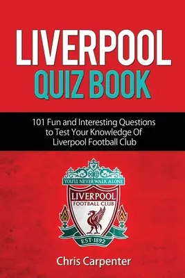 Quiz o Liverpoolu - Liverpool Quiz Book
