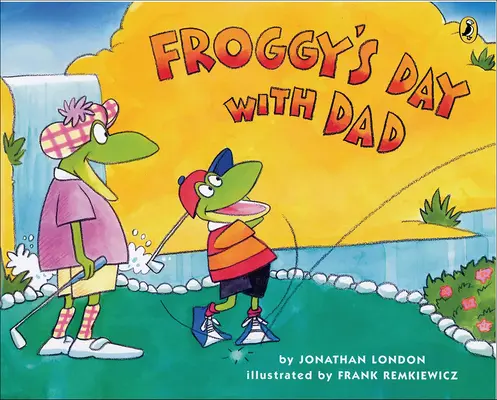 Dzień żabki z tatą - Froggy's Day with Dad