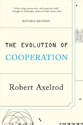 Ewolucja współpracy: Wydanie poprawione - The Evolution of Cooperation: Revised Edition