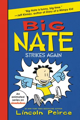 Big Nate uderza ponownie - Big Nate Strikes Again
