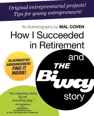 Jak odniosłem sukces na emeryturze i historia Biway - How I Succeeded in Retirement and the Biway Story