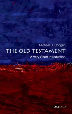 Stary Testament: Bardzo krótkie wprowadzenie - The Old Testament: A Very Short Introduction