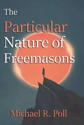 Szczególna natura masonów - The Particular Nature of Freemasons