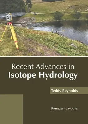 Ostatnie postępy w hydrologii izotopowej - Recent Advances in Isotope Hydrology