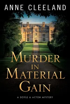 Murder in Material Gain: Tajemnica Doyle'a i Actona - Murder in Material Gain: A Doyle & Acton Mystery