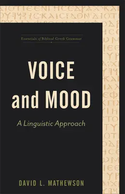 Głos i nastrój: podejście lingwistyczne - Voice and Mood: A Linguistic Approach