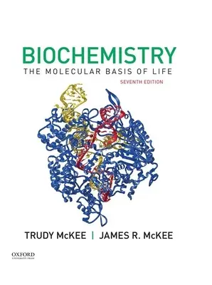 Biochemia: Molekularne podstawy życia - Biochemistry: The Molecular Basis of Life