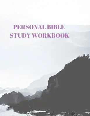Osobisty zeszyt do studiowania Biblii: 116 stron do studiowania Pisma Świętego! - Personal Bible Study Workbook: 116 Pages Formated for Scripture and Study!