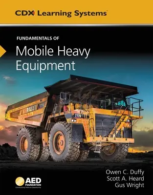 Podstawy mobilnego sprzętu ciężkiego: Standardy techniczne AED Foundation - Fundamentals of Mobile Heavy Equipment: AED Foundation Technical Standards