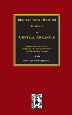 Historia środkowego Arkansas. - The History of Central Arkansas.