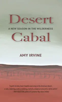 Desert Cabal: Nowy sezon w dziczy - Desert Cabal: A New Season in the Wilderness