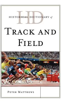 Słownik historyczny lekkoatletyki - Historical Dictionary of Track and Field