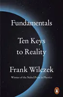 Podstawy - dziesięć kluczy do rzeczywistości - Fundamentals - Ten Keys to Reality