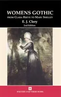 Kobiecy gotyk - od Clary Reeve do Mary Shelley - Women's Gothic - From Clara Reeve to Mary Shelley