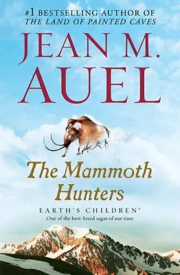 Łowcy mamutów: Dzieci Ziemi, Księga trzecia - The Mammoth Hunters: Earth's Children, Book Three