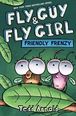 Fly Guy i Fly Girl: Przyjazny szał - Fly Guy and Fly Girl: Friendly Frenzy
