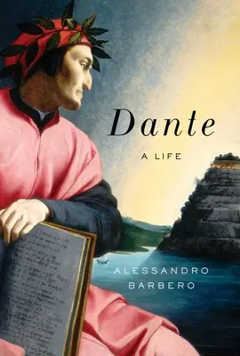 Dante: Życie - Dante: A Life