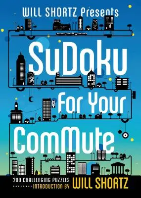 Will Shortz przedstawia Sudoku na dojazdy do pracy - Will Shortz Presents Sudoku for Your Commute