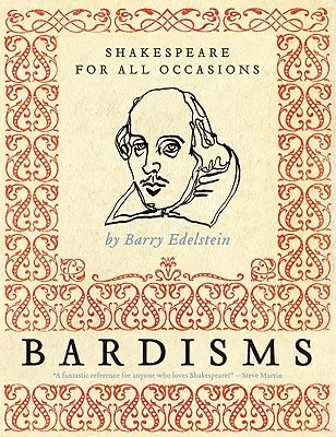 Bardisms: Szekspir na każdą okazję - Bardisms: Shakespeare for All Occasions