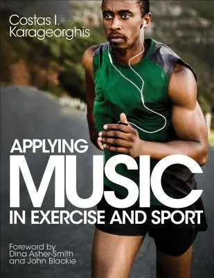 Zastosowanie muzyki w ćwiczeniach i sporcie - Applying Music in Exercise and Sport