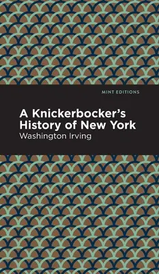 Historia Nowego Jorku według Knickerbockera - A Knickerbocker's History of New York