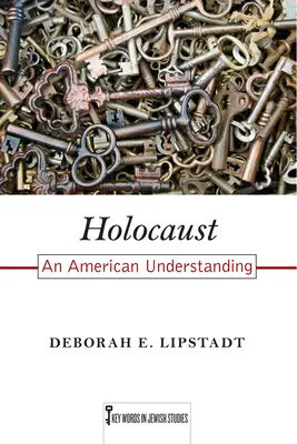 Holokaust: Amerykańskie zrozumienie - Holocaust: An American Understanding