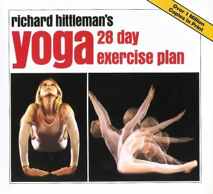 Joga Richarda Hittlemana: 28-dniowy plan ćwiczeń - Richard Hittleman's Yoga: 28 Day Exercise Plan