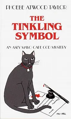 The Tinkling Symbol: Tajemnica przylądka Cod Aseya Mayo - The Tinkling Symbol: An Asey Mayo Cape Cod Mystery