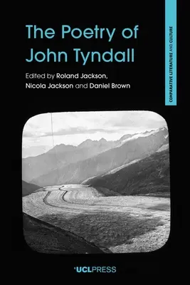 Poezja Johna Tyndalla - The Poetry of John Tyndall