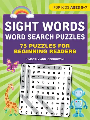 Wyszukiwanie wyrazów po śladzie: 75 łamigłówek dla początkujących czytelników - Sight Words Word Search Puzzles: 75 Puzzles for Beginning Readers