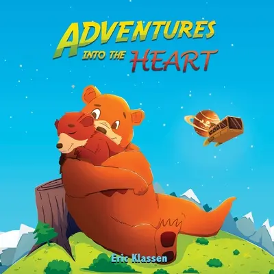 Przygody w sercu: Zabawne historie o miłości rodzinnej dla dzieci w wieku 3-5 lat - idealne dla początkujących czytelników - Adventures Into The Heart: Playful Stories About Family Love for Kids Ages 3-5 - Perfect for Early Readers