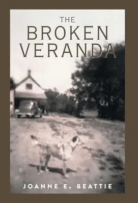 Złamana weranda - The Broken Veranda