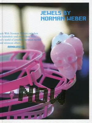 Teraz! Klejnoty Normana Webera - Now!: Jewels of Norman Weber