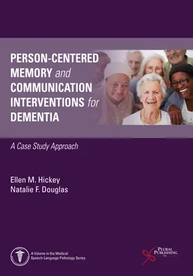 Pamięć skoncentrowana na osobie i interwencje komunikacyjne w demencji - Person-Centered Memory and Communication Interventions for Dementia