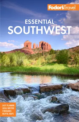 Fodor's Essential Southwest: Najlepsze z Arizony, Kolorado, Nowego Meksyku, Nevady i Utah - Fodor's Essential Southwest: The Best of Arizona, Colorado, New Mexico, Nevada, and Utah