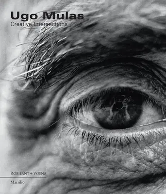 Ugo Mulas: Kreatywne skrzyżowania - Ugo Mulas: Creative Intersections