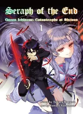 Seraph Of The End 1 - Guren Ichinose: Katastrofa w wieku szesnastu lat - Seraph Of The End 1 - Guren Ichinose: Catastrophe at Sixteen