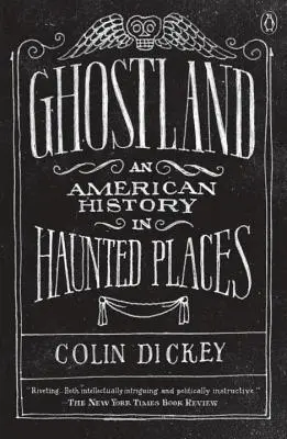 Ghostland: Amerykańska historia w nawiedzonych miejscach - Ghostland: An American History in Haunted Places