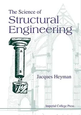 Nauka o inżynierii strukturalnej - The Science of Structural Engineering