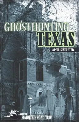 Polowanie na duchy w Teksasie - Ghosthunting Texas