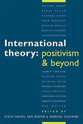 Teoria międzynarodowa: Pozytywizm i nie tylko - International Theory: Positivism and Beyond