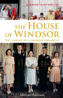 Krótka historia rodu Windsorów - tworzenie nowoczesnej monarchii - Brief History of the House of Windsor - The Making of a Modern Monarchy