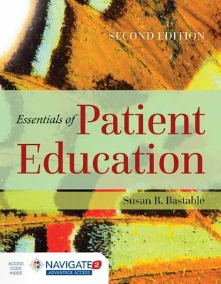 Podstawy edukacji pacjentów [z kodem dostępu] - Essentials of Patient Education [With Access Code]