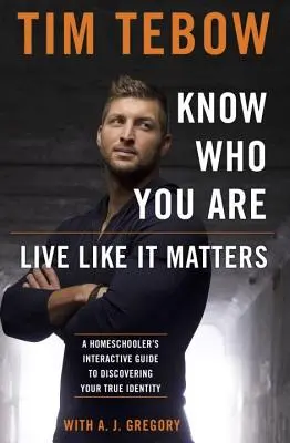 Know Who You Are. Żyj tak, jakby to miało znaczenie..: Interaktywny przewodnik przedszkolaka po odkrywaniu prawdziwej tożsamości - Know Who You Are. Live Like It Matters.: A Homeschooler's Interactive Guide to Discovering Your True Identity