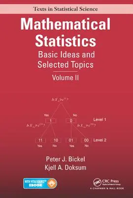 Statystyka matematyczna: Podstawowe pojęcia i wybrane zagadnienia, tom II - Mathematical Statistics: Basic Ideas and Selected Topics, Volume II