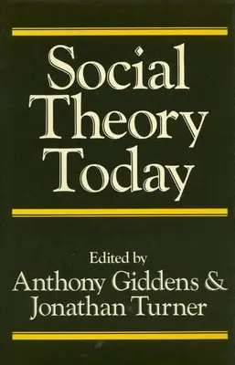 Teoria społeczna dzisiaj - Social Theory Today