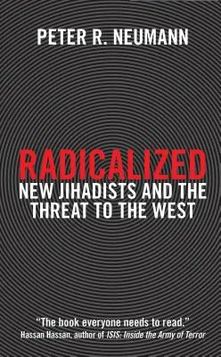 Zradykalizowani: Nowi dżihadyści i zagrożenie dla Zachodu - Radicalized: New Jihadists and the Threat to the West