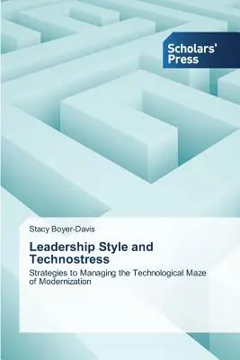 Styl przywództwa i technostres - Leadership Style and Technostress