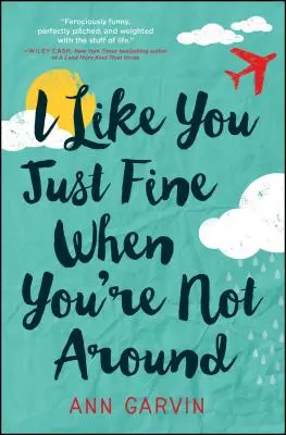 Lubię cię, gdy nie ma cię w pobliżu - I Like You Just Fine When You're Not Around